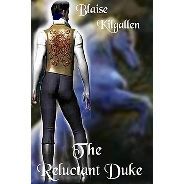 Reluctant Duke, Blaise Kilgallen