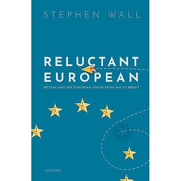 Reluctant European, Stephen Wall