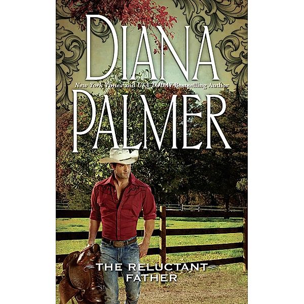 Reluctant Father / Mills & Boon, Diana Palmer