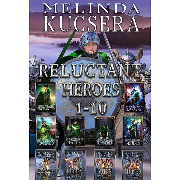 Reluctant Heroes 1-10, Melinda Kucsera