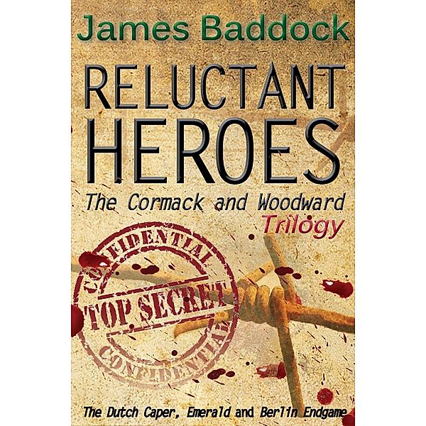Reluctant Heroes, James Baddock