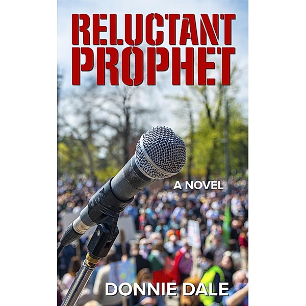Reluctant Prophet, Donnie Dale