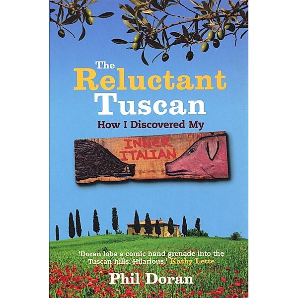 Reluctant Tuscan, The, Phil Doran