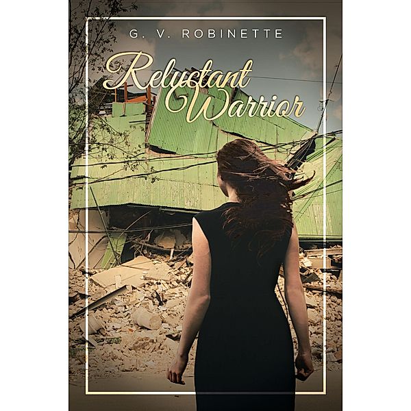 Reluctant Warrior, G. V. Robinette