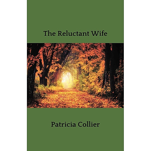 Reluctant Wife, Patricia Collier
