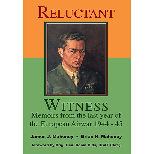 Reluctant Witness, Brian H. Mahoney, James J. Mahoney