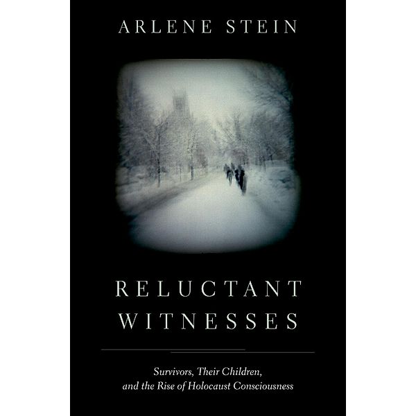 Reluctant Witnesses, Arlene Stein