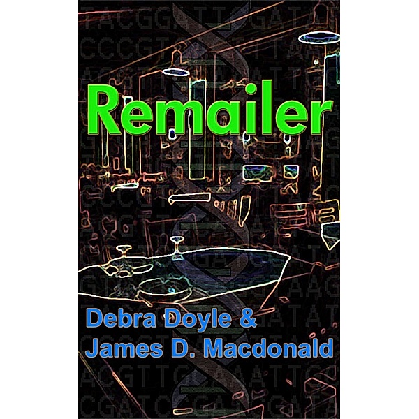 Remailer, Debra Doyle, James D. MacDonald