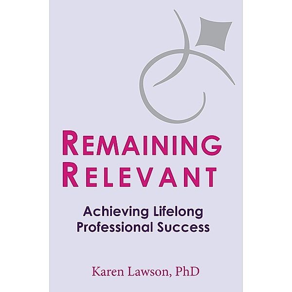 Remaining Relevant, Karen Lawson