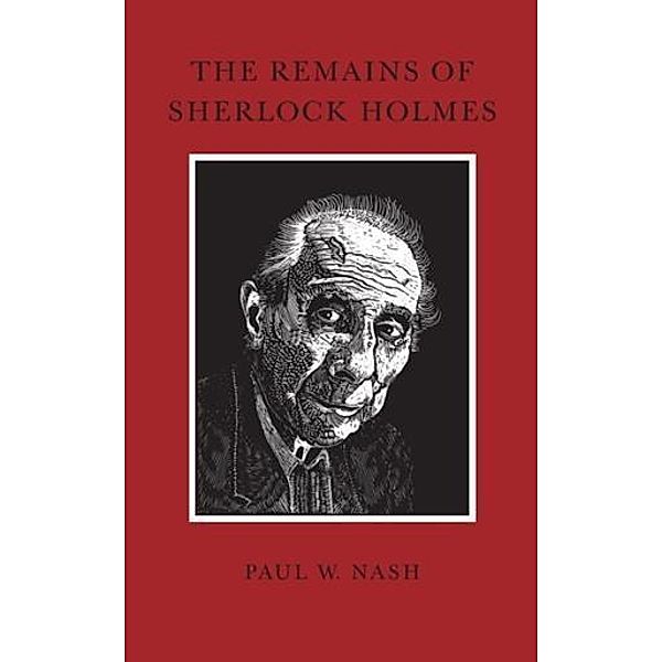 Remains of Sherlock Holmes, Paul W. Nash