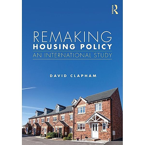 Remaking Housing Policy, David Clapham