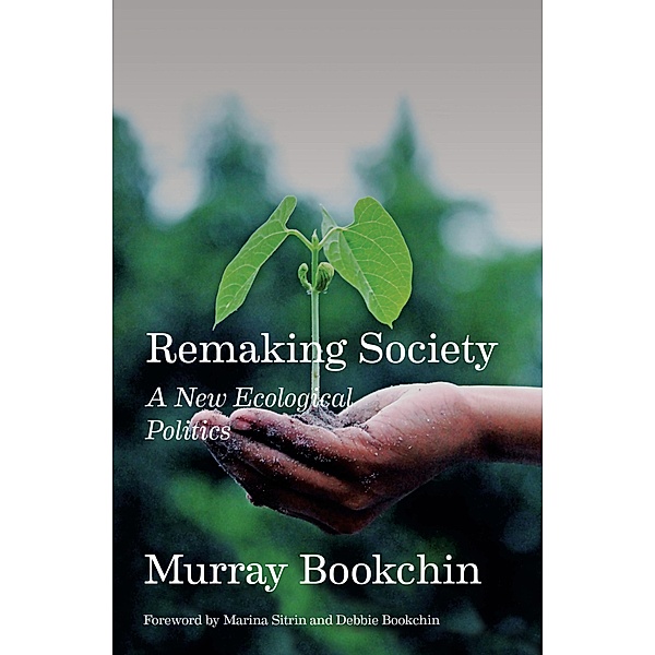 Remaking Society, Murray Bookchin