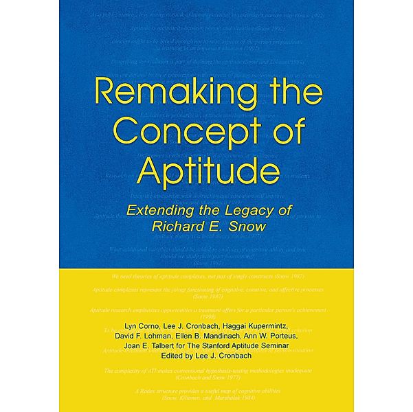 Remaking the Concept of Aptitude, Lyn Corno, Lee J. Cronbach, Haggai Kupermintz, David F. Lohman, Ellen B. Mandinach, Ann W. Porteus, Joan E. Talbert