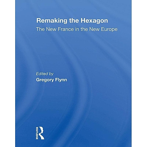 Remaking The Hexagon, Gregory Flynn, Yves Meny