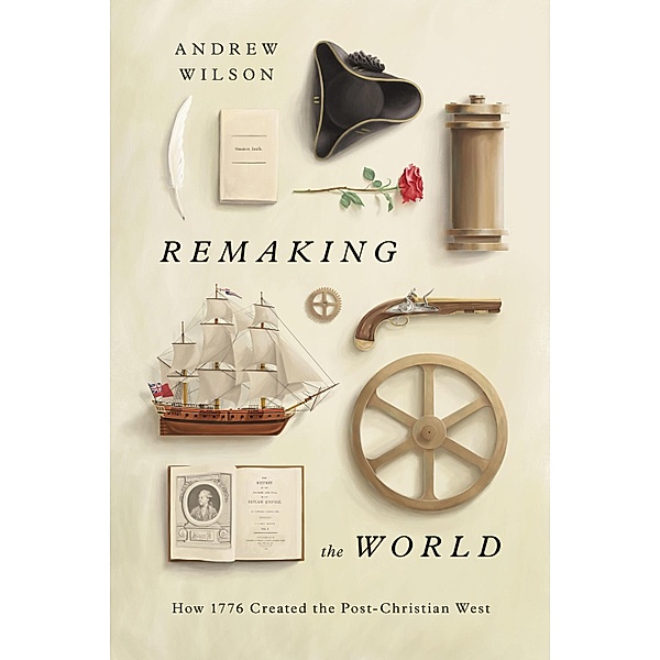 Remaking the World, Andrew Wilson