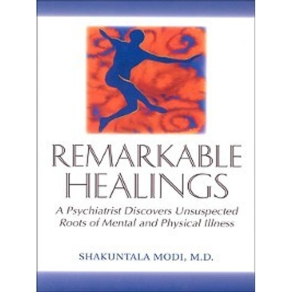 Remarkable Healings, Shakuntala Modi