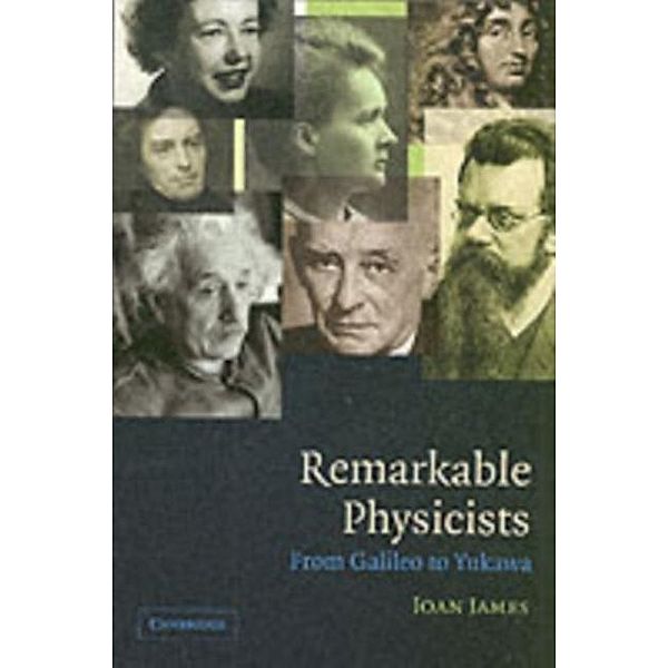 Remarkable Physicists, Ioan James