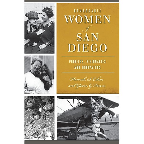 Remarkable Women of San Diego, Hannah S. Cohen
