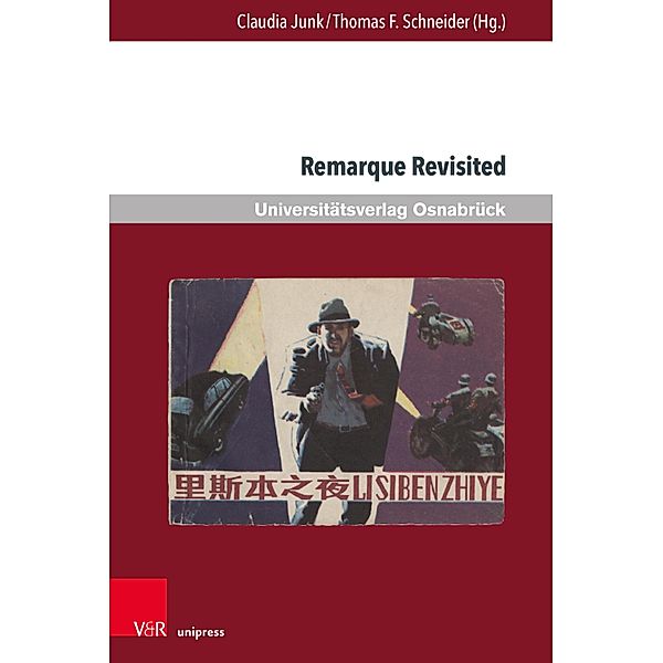 Remarque Revisited / Krieg und Literatur / War and Literature