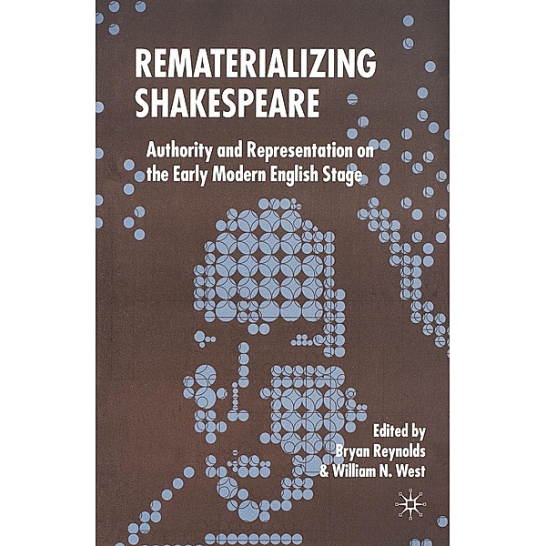 Rematerializing Shakespeare