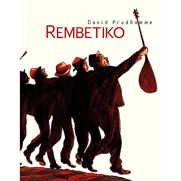 Rembetiko, David Prudhomme