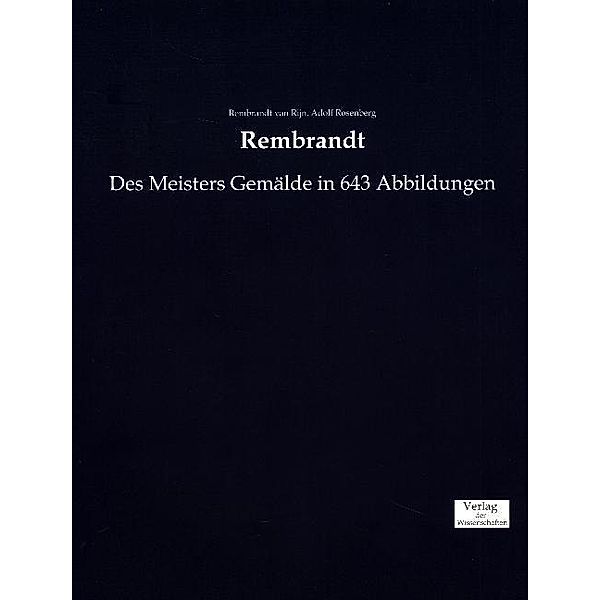 Rembrandt, Adolf Rosenberg