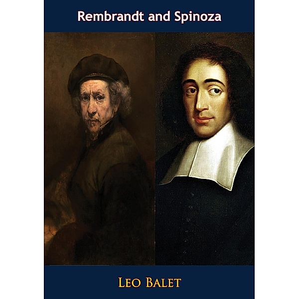 Rembrandt and Spinoza, Leo Balet