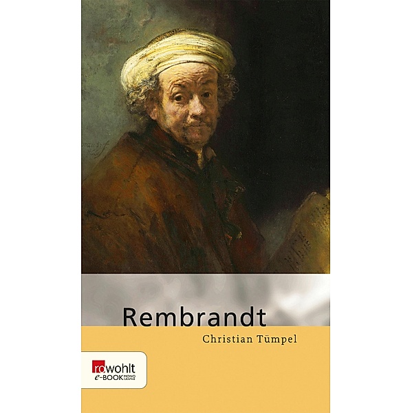Rembrandt / Rowohlt Monographie, Christian Tümpel