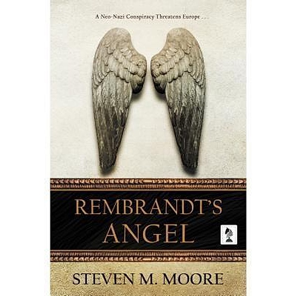 Rembrandt's Angel / The Esther Brookstone Art Detective Bd.1, Steven M. Moore