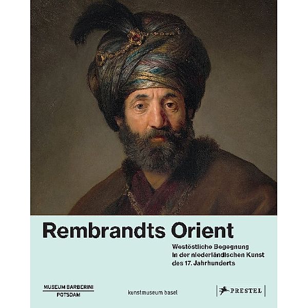 Rembrandts Orient