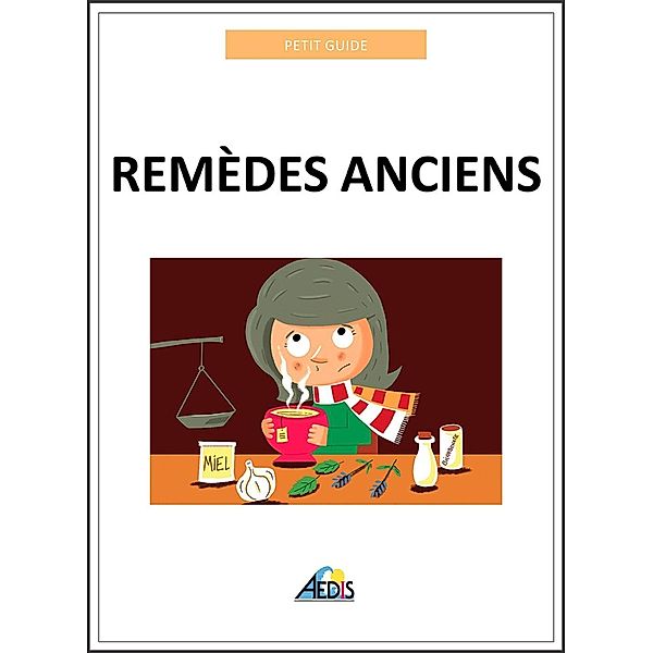 Remèdes anciens, Petit Guide