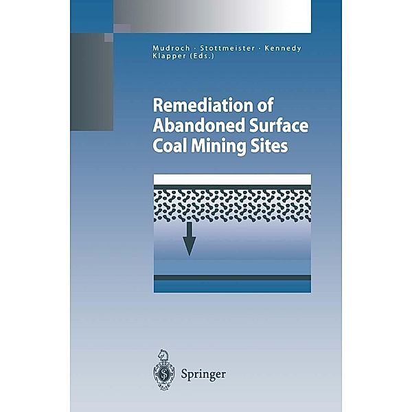 Remediation of Abandoned Surface Coal Mining Sites / Environmental Science and Engineering