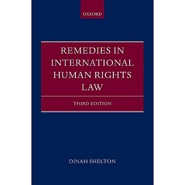 Remedies in International Human Rights Law, Dinah Shelton