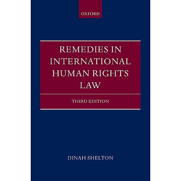 Remedies in International Human Rights Law, Dinah Shelton