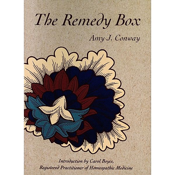 Remedy Box, Amy J. Conway, Carol Boyce