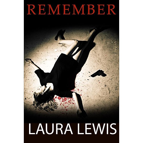 Remember, Laura Lewis