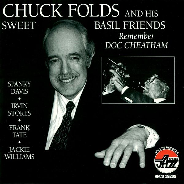 Remember Doc Cheatham, Chuck and his Sweet Basil Friends Folds