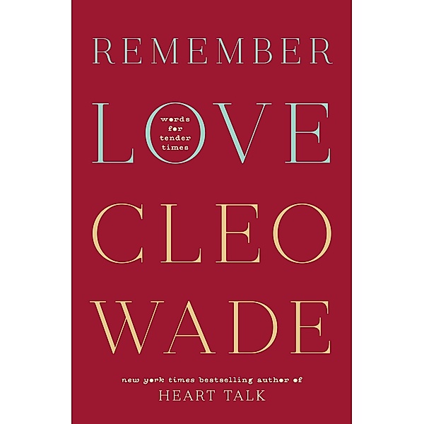 Remember Love, Cleo Wade