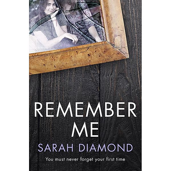 Remember Me, Sarah Diamond