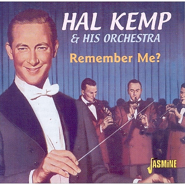 Remember Me, Hall Kemp & His Orchestra