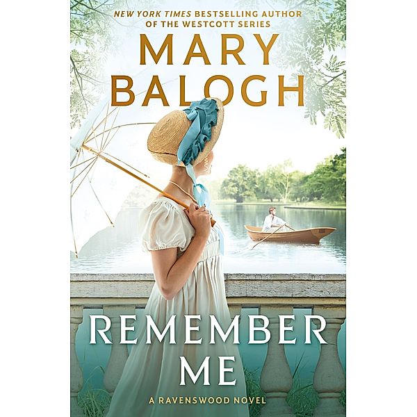 Remember Me / A Ravenswood Novel Bd.2, Mary Balogh