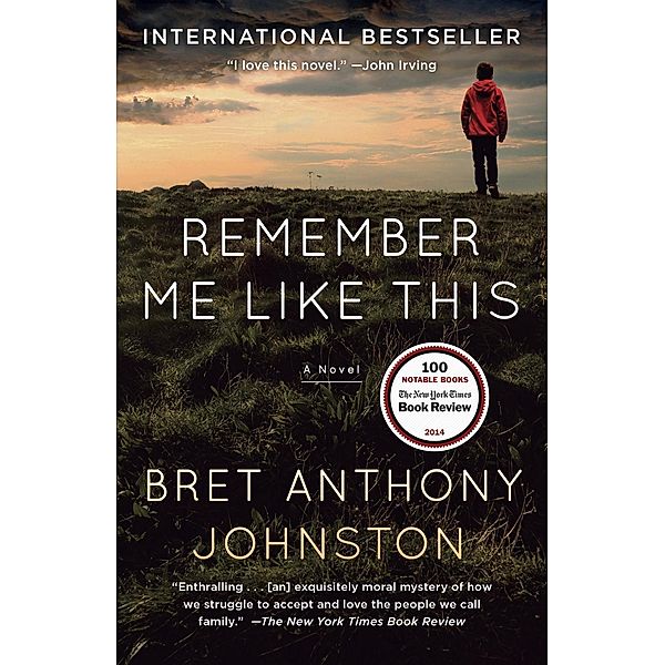 Remember Me Like This, Bret Anthony Johnston