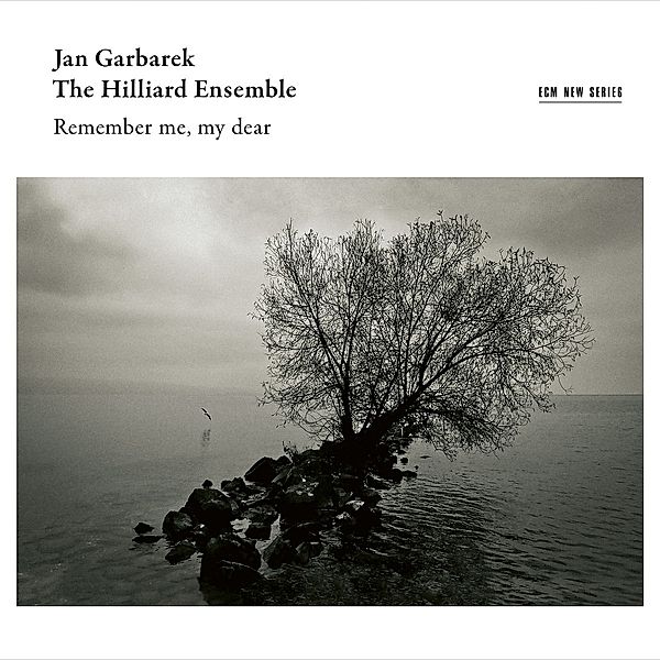 Remember Me, My Dear, The Hilliard Ensemble, Jan Garbarek