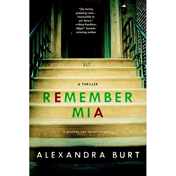 Remember Mia, Alexandra Burt