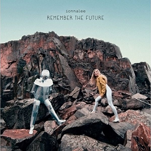 Remember The Future (Vinyl), Ionnalee