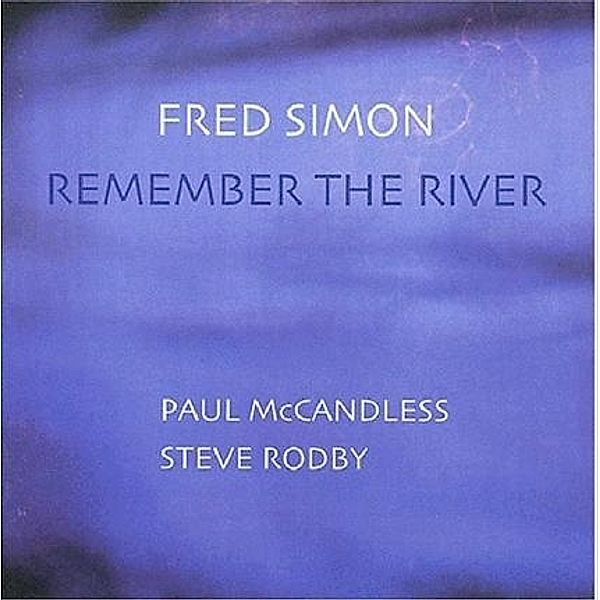 Remember The River, Fred Simon