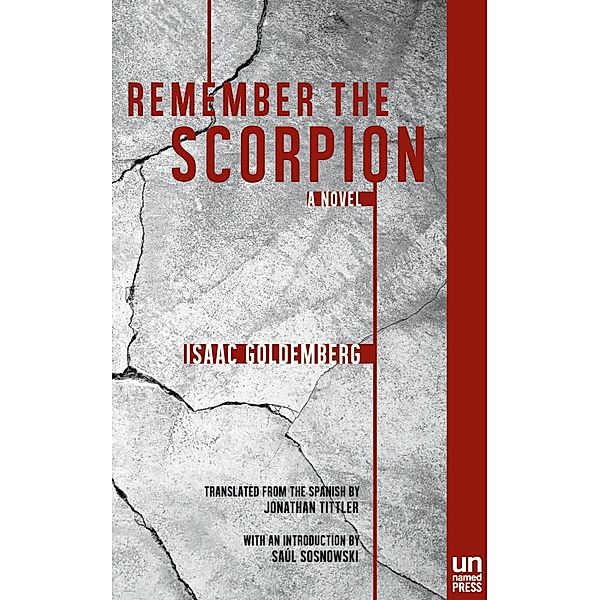 Remember the Scorpion, Isaac Goldemberg