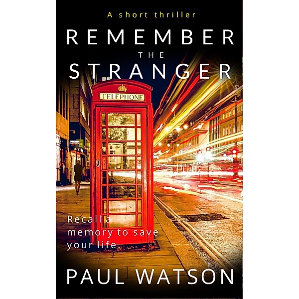 Remember the Stranger (Polly Park) / Polly Park, Paul Watson
