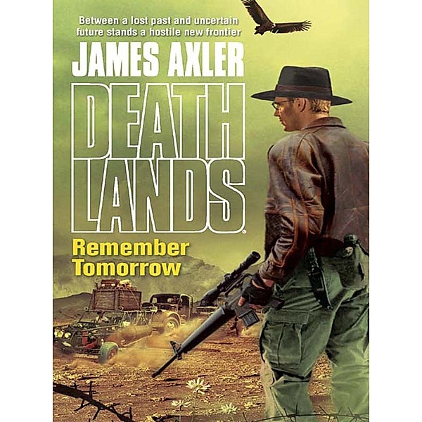 Remember Tomorrow / Worldwide Library Series, James Axler