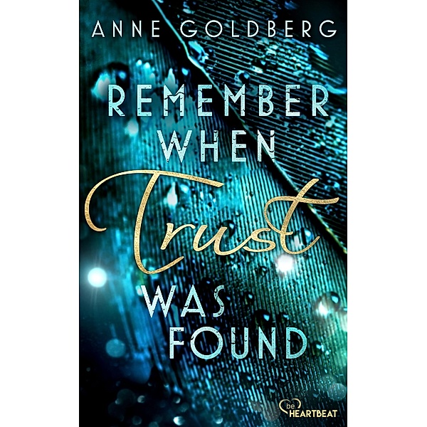 Remember when Trust was found / Remember Bd.3, Anne Goldberg